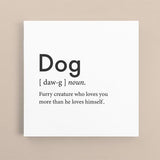 Canvas Quote - Dog Definition