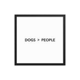 Framed Poster Quote - Dogs > People - Custom pet art of your dog or cat by pop-your-pup