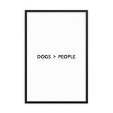 Framed Poster Quote - Dogs > People - Custom pet art of your dog or cat by pop-your-pup