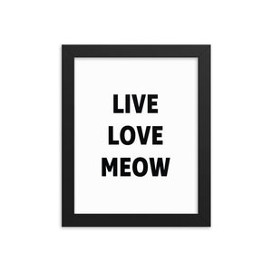 Framed Poster Quote - Live, Love, MEOW - Custom pet art of your dog or cat by pop-your-pup