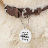 Im Still Hungry Pet Tag