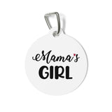 Mamas Girl Pet Tag