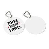 Miss Sassy Pants Pet Tag