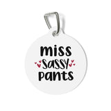 Miss Sassy Pants Pet Tag