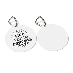 Still Live With Parents Pet Tag